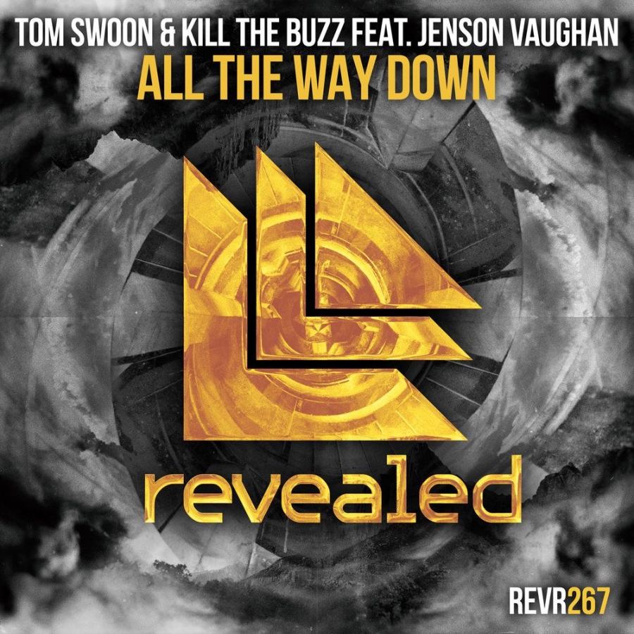 Tom Swoon & Kill The Buzz featuring Jenson Vaughan — All The Way Down cover artwork