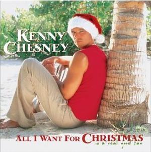 Kenny Chesney — All I Want for Christmas Is A Real Good Tan cover artwork