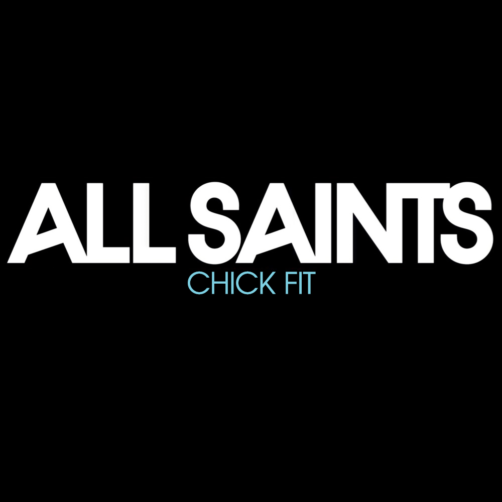 All Saints — Chick Fit cover artwork