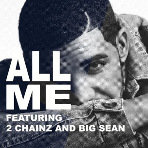 Drake ft. featuring 2 Chainz & Big Sean All Me cover artwork