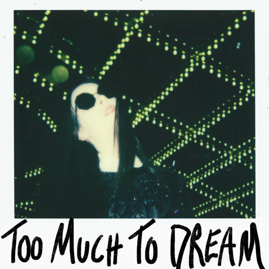 Allie X — Too Much To Dream cover artwork