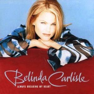 Belinda Carlisle — Always Breaking My Heart cover artwork