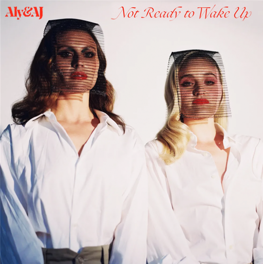 Aly &amp; AJ Not Ready to Wake Up cover artwork