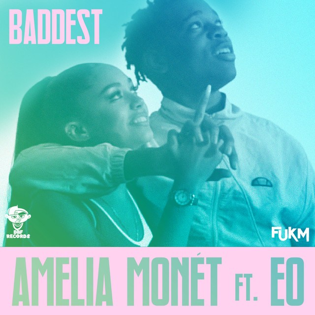 Amelia Monét featuring EO — Baddest cover artwork