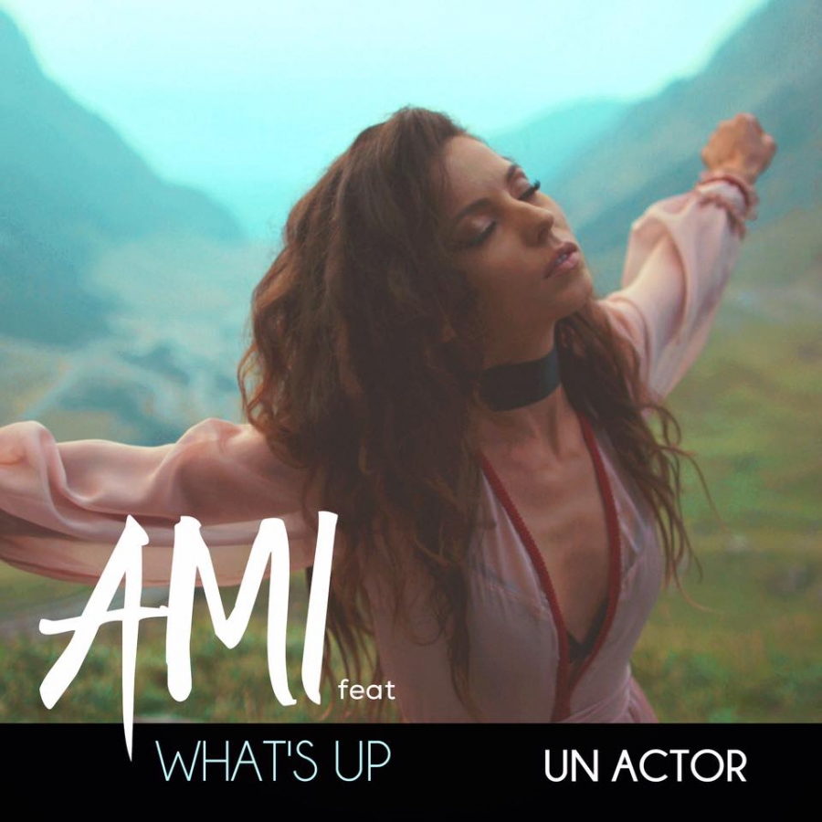 Ami ft. featuring What&#039;s Up Un Actor cover artwork