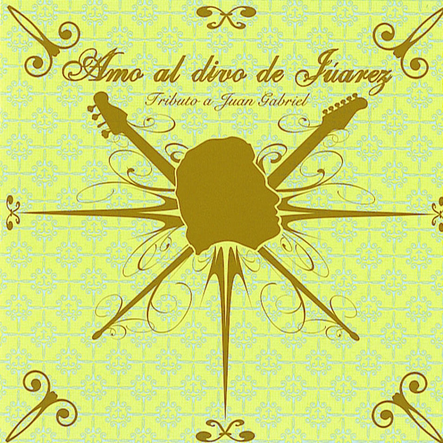 Various Artists Amo al Divo de Juárez (Tributo a Juan Gabriel) cover artwork