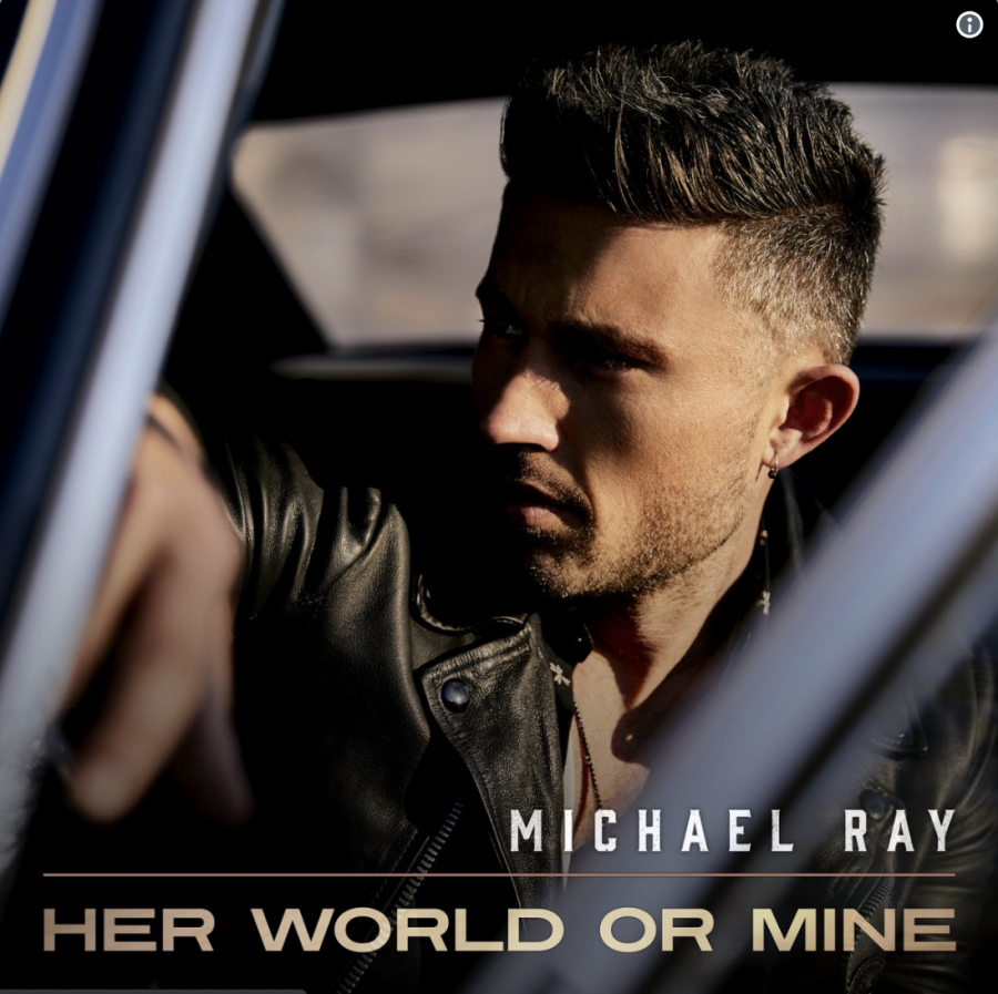Michael Ray Her World or Mine cover artwork