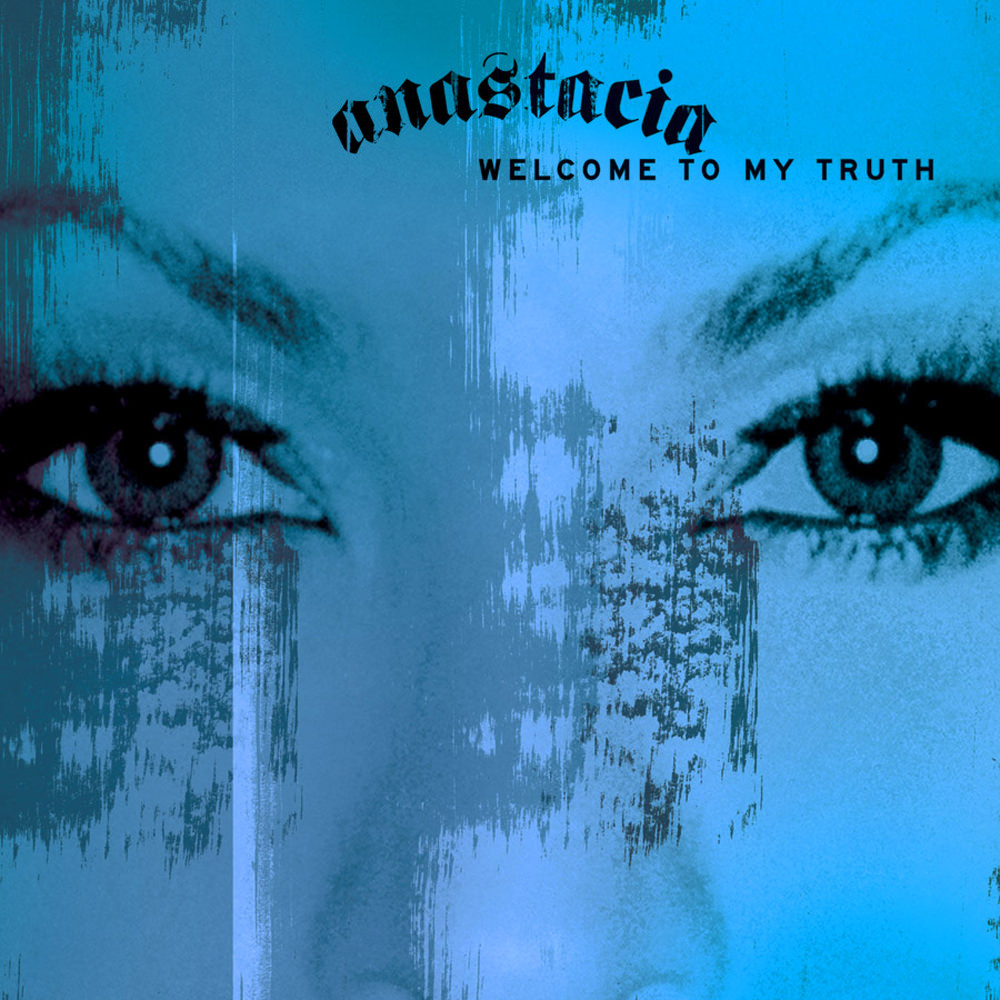 Anastacia — Welcome to My Truth cover artwork