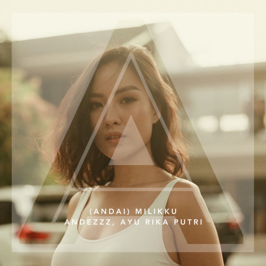 Andezzz & Ayu Rika Putri — (Andai) Milikku cover artwork