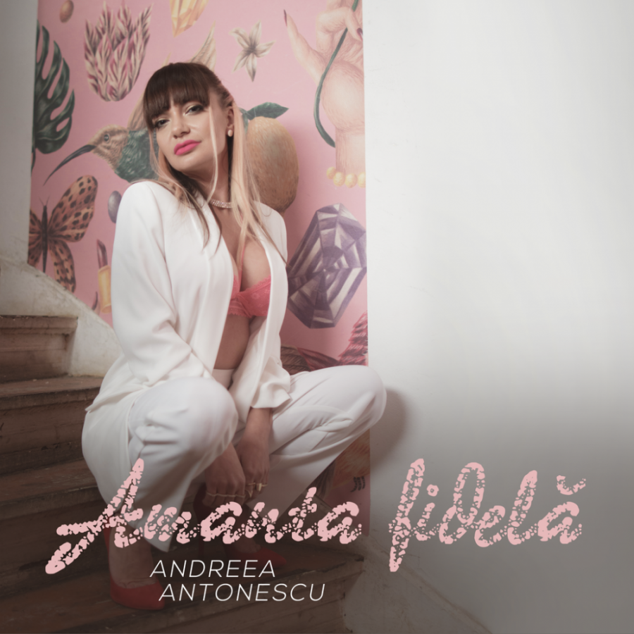Andreea Antonescu ft. featuring Chriss JustUs Amanta Fidela cover artwork
