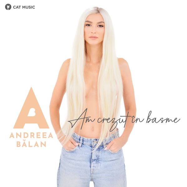 Andreea Bălan — Am Crezut În Basme cover artwork