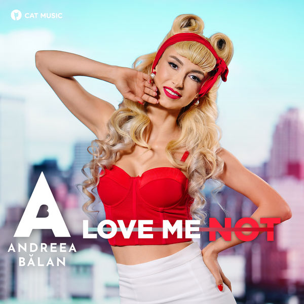 Andreea Bălan Love Me Not cover artwork