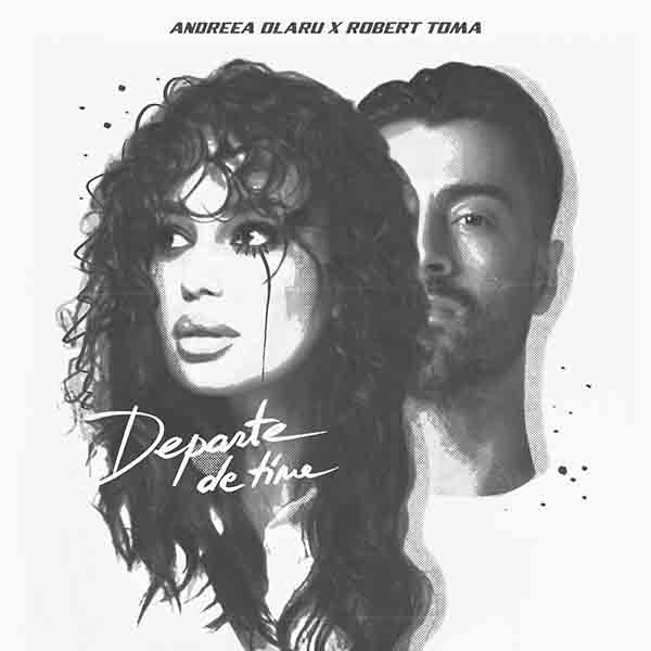 Andreea Olaru & Robert Toma Departe De Tine cover artwork