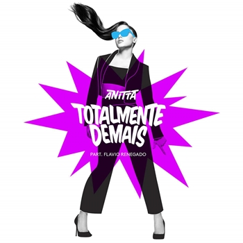 Anitta ft. featuring Flávio Renegado Totalmente Demais cover artwork