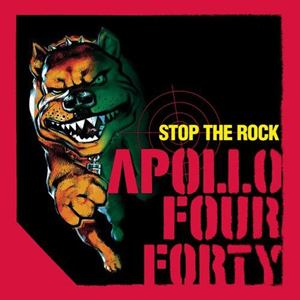 Apollo 440 — Stop the Rock cover artwork