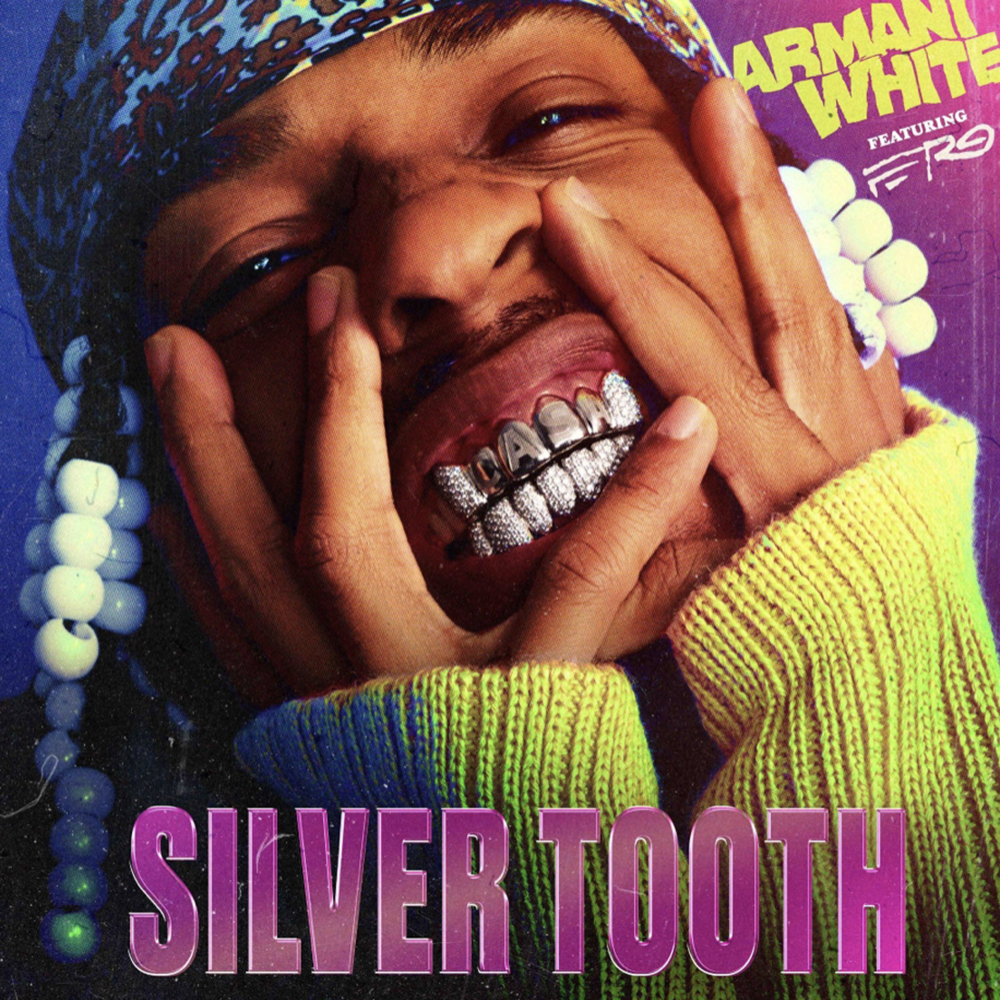 Armani White featuring A$AP Ferg — SILVER TOOTH. cover artwork