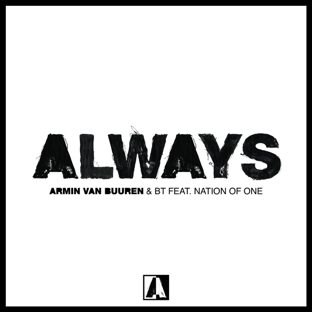 Armin van Buuren & BT ft. featuring Nation Of One Always cover artwork