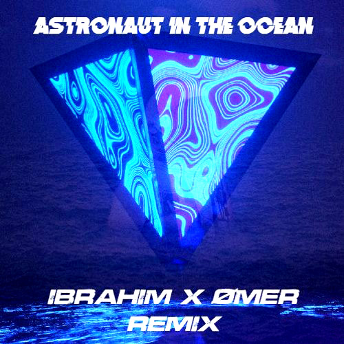 Masked Wolf — Astronaut In The Ocean (Ibrahim &amp; Ømer Remix) cover artwork