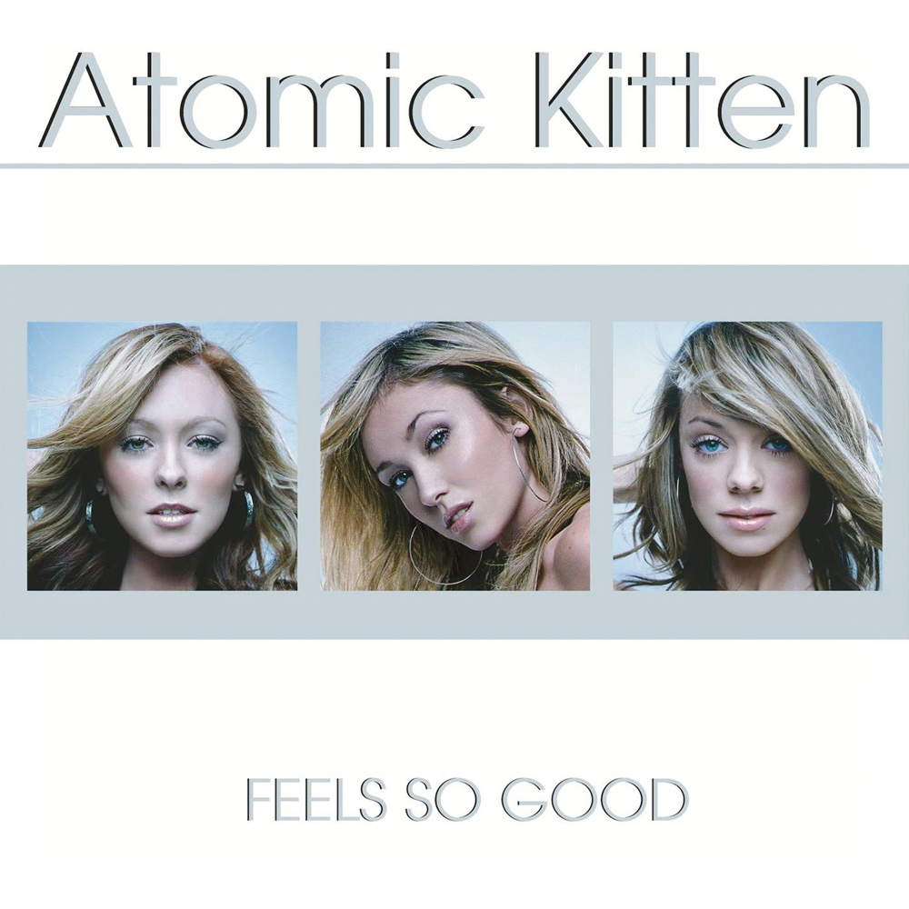 Atomic Kitten — Feels So Good cover artwork