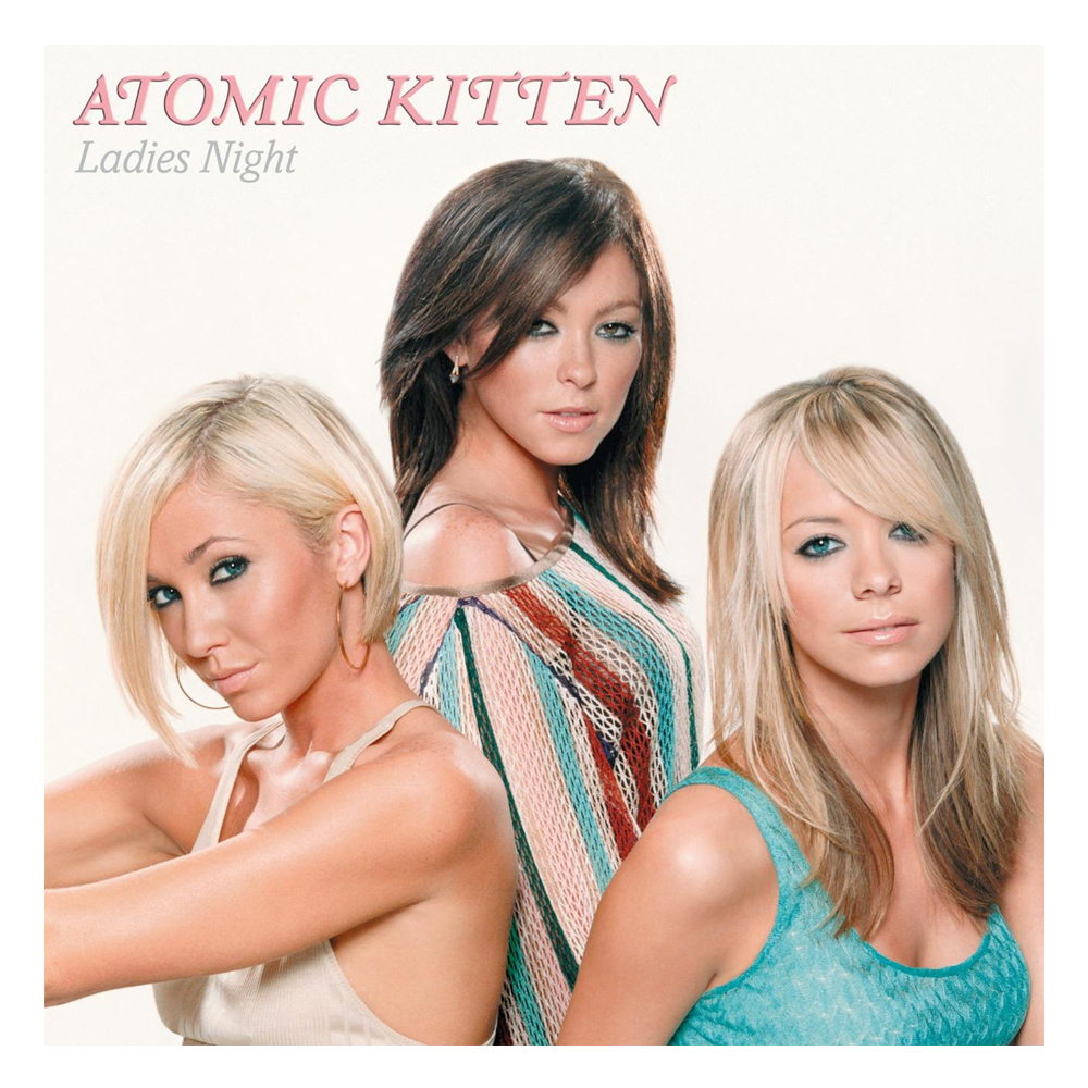 Atomic Kitten Ladies Night cover artwork