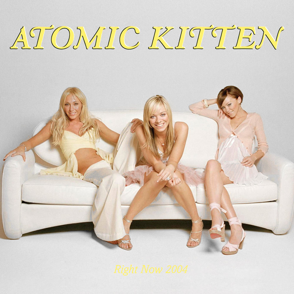 Atomic Kitten — Right Now 2004 cover artwork