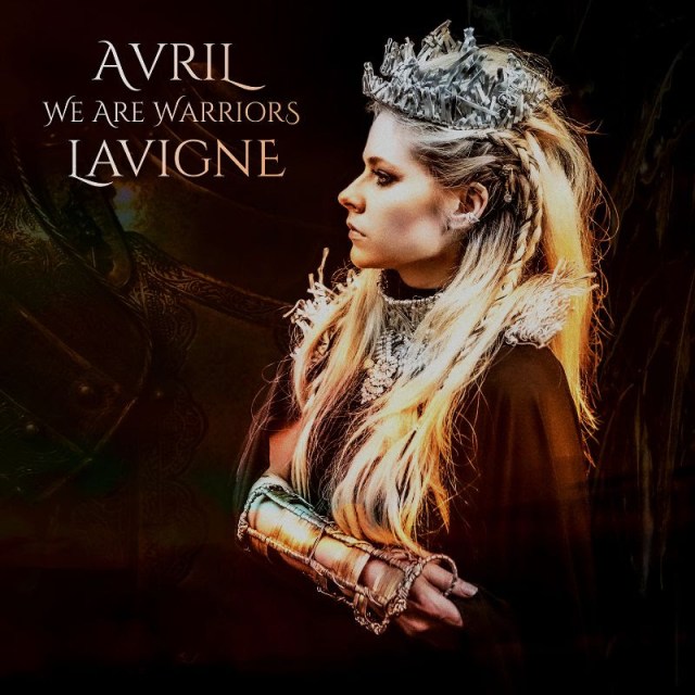 Avril Lavigne We Are Warriors cover artwork