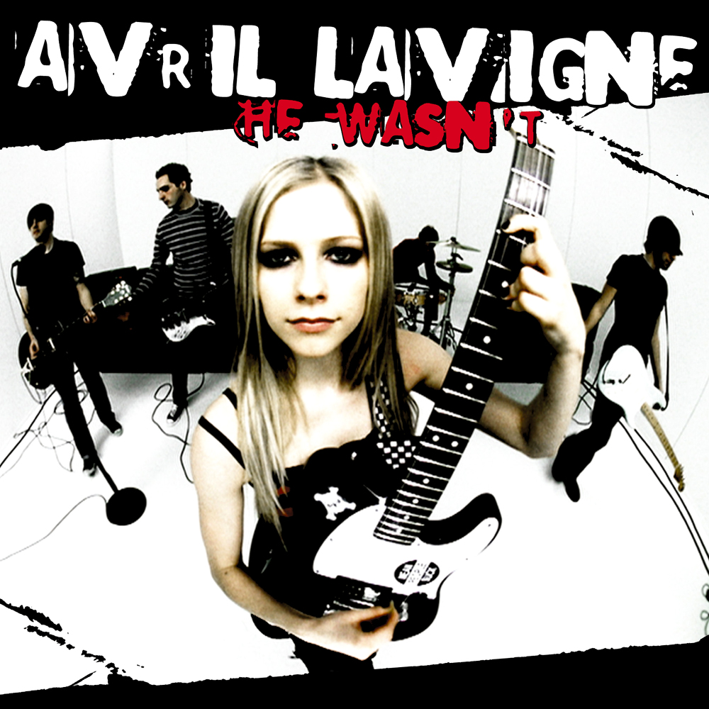 Avril Lavigne — He Wasn&#039;t cover artwork