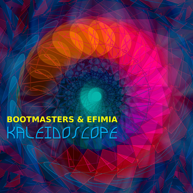 Bootmasters & Efimia — Kaleidoscope cover artwork
