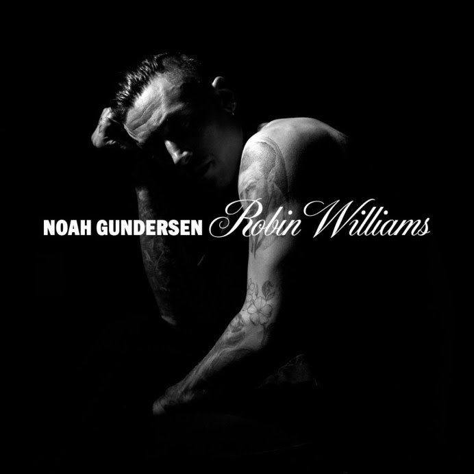 Noah Gundersen — Robin Williams cover artwork