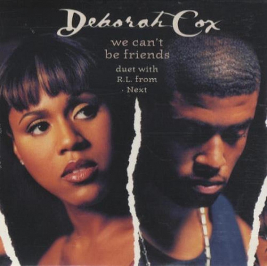 Deborah Cox — We Can’t Be Friends cover artwork