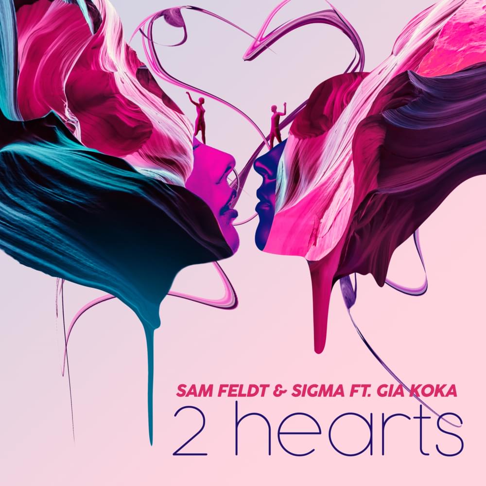 Sam Feldt & Sigma ft. featuring Gia Koka 2 Hearts cover artwork