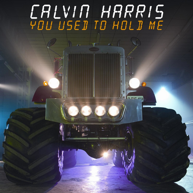 Calvin Harris — You Used To Hold Me cover artwork