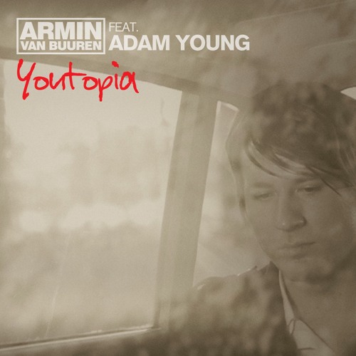 Armin van Buuren ft. featuring Adam Young Youtopia cover artwork