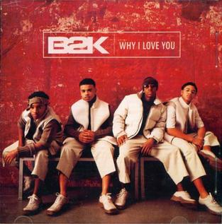 B2K — Why I Love You cover artwork