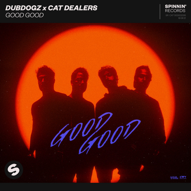 Dubdogz & Cat Dealers — Good Good cover artwork