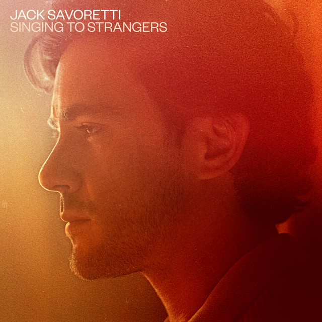 Jack Savoretti Singing to Strangers cover artwork