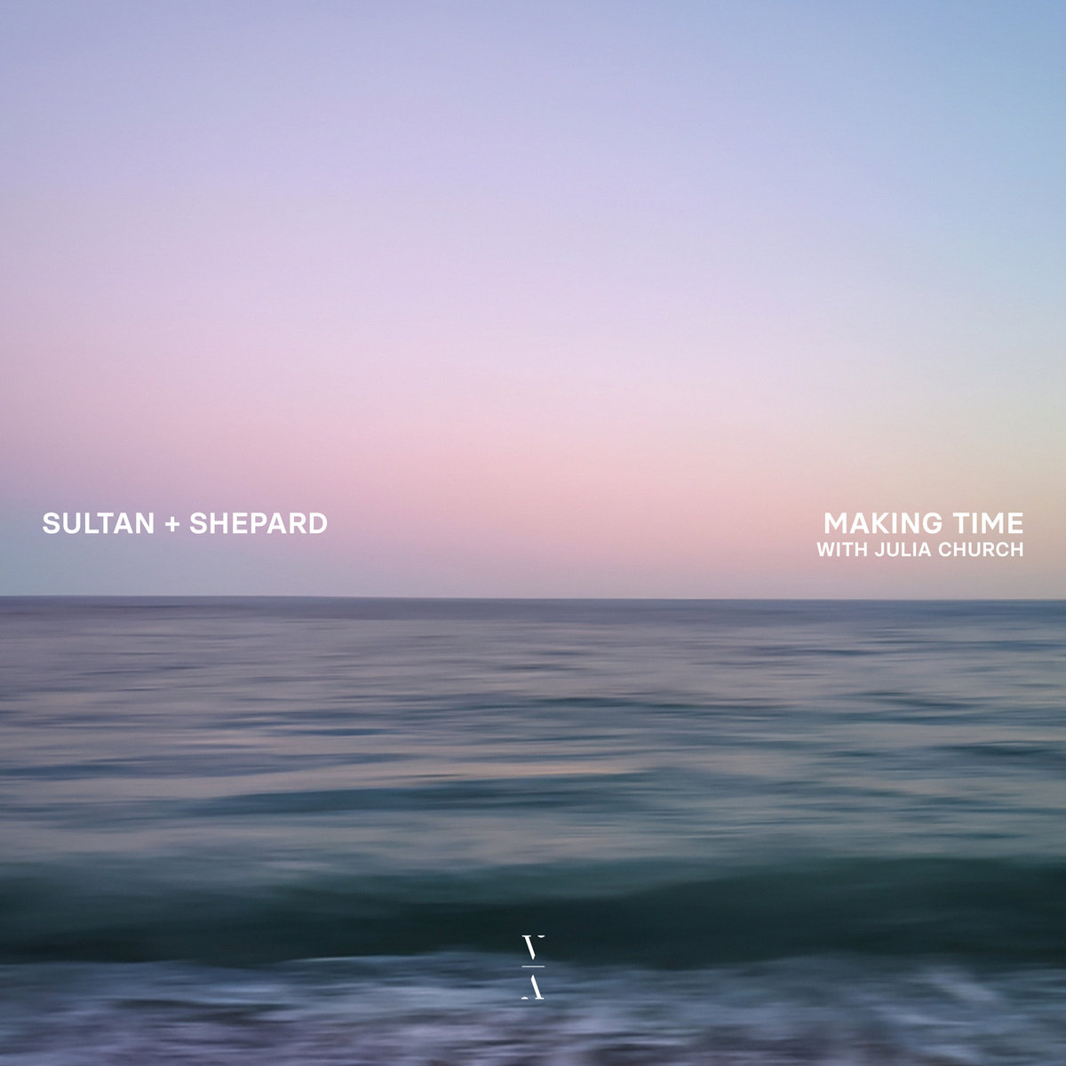 Sultan + Shepard & Julia Church — Making Time cover artwork