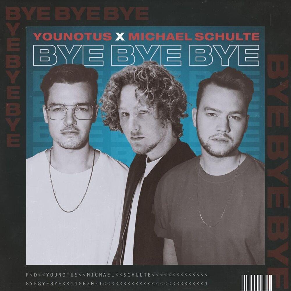 YouNotUs & Michael Schulte Bye Bye Bye cover artwork