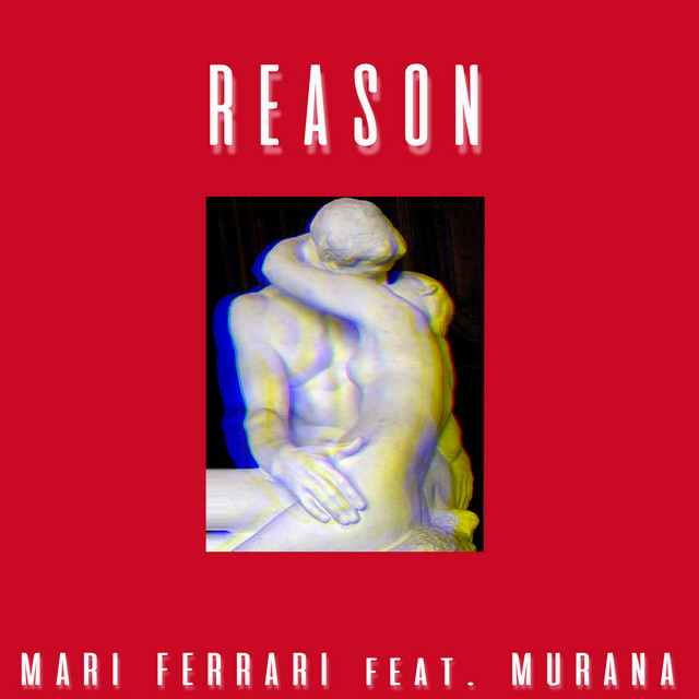 Mari Ferrari featuring MURANA — Reason cover artwork
