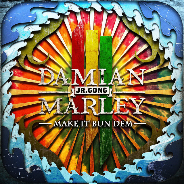 Skrillex & Damian Marley — Make It Bun Dem cover artwork