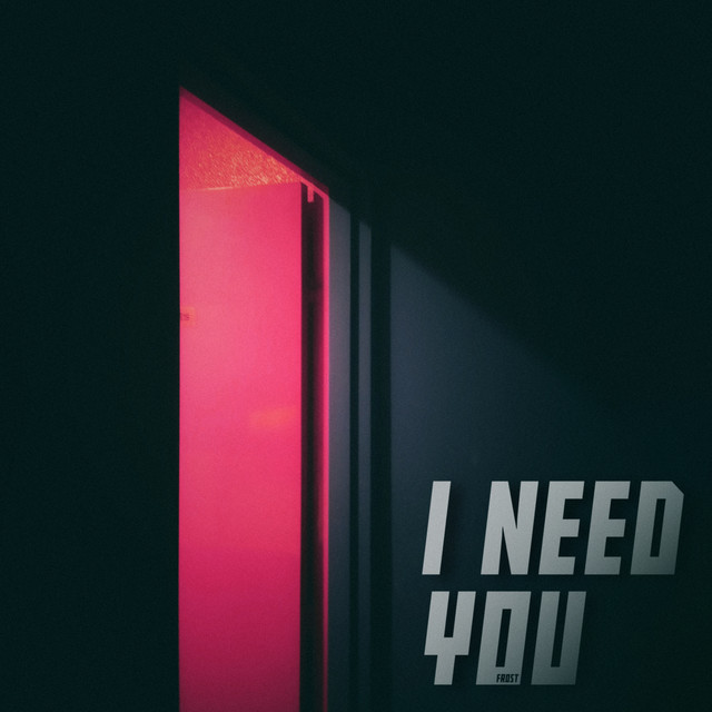 Frost (RUS) I Need You cover artwork
