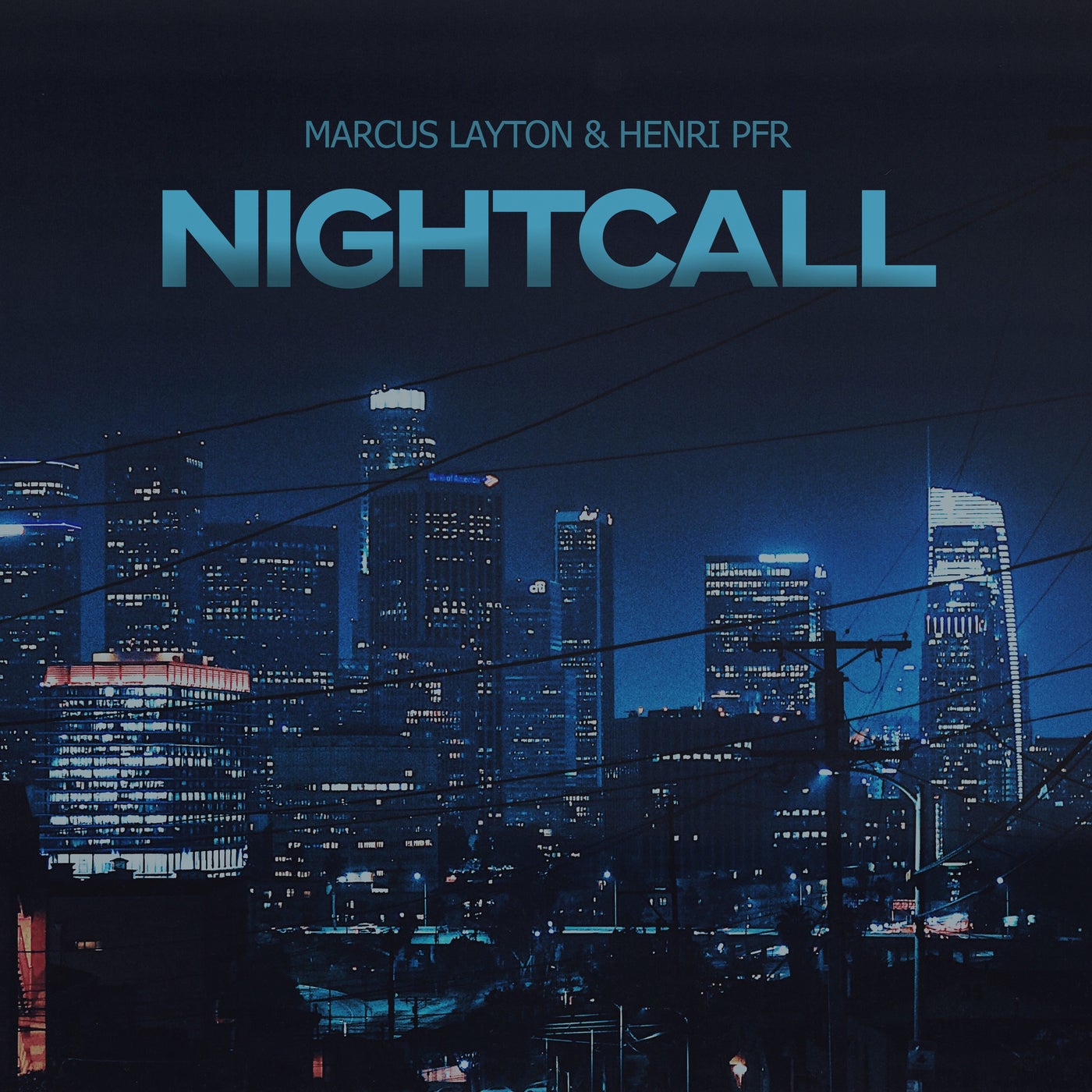 Marcus Layton & Henri PFR — Nightcall cover artwork
