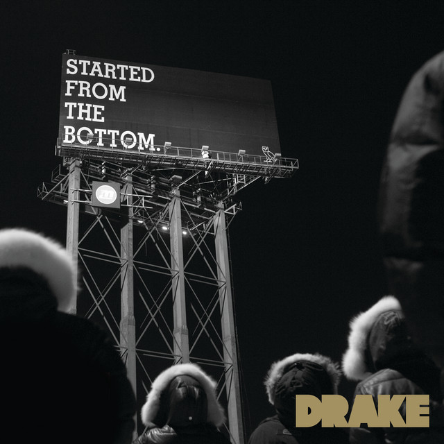 Drake — Started From The Bottom cover artwork