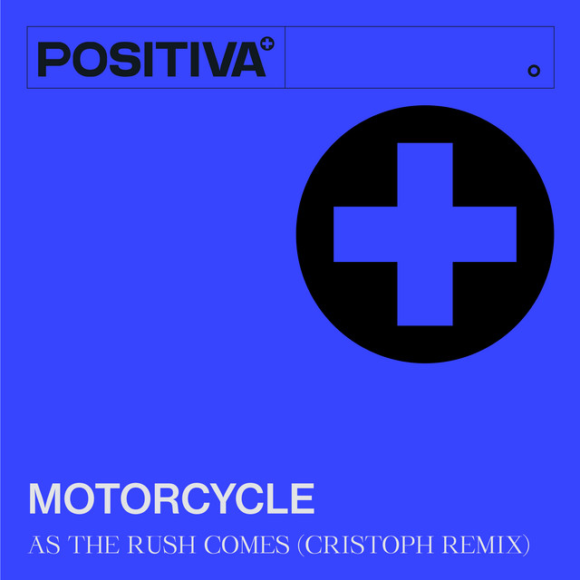Motorcycle — As The Rush Comes (Cristoph Remix) cover artwork
