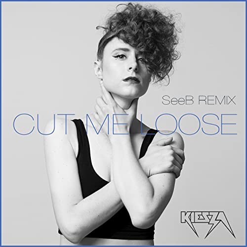 Kiesza — Cut Me Loose (SeeB Remix) cover artwork
