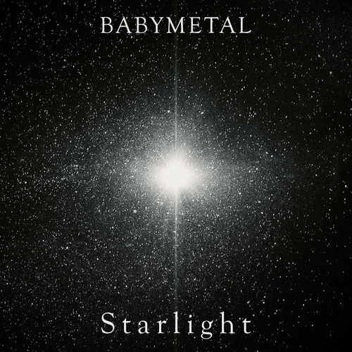 BABYMETAL — Starlight cover artwork