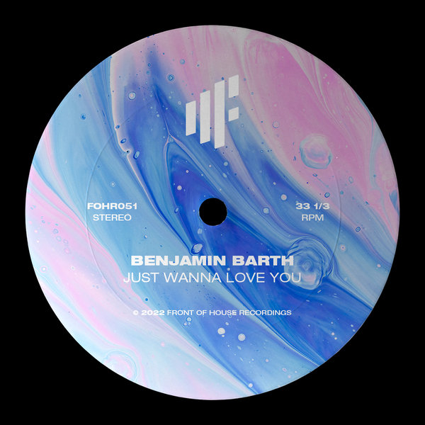 Benjamin Barth — Just Wanna Love You cover artwork