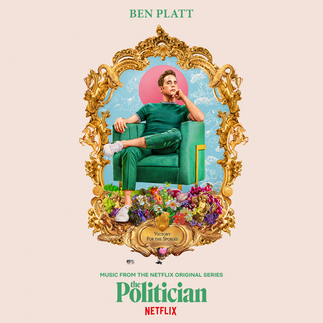 Ben Platt The Politician (Music From The Netflix Original Series) cover artwork