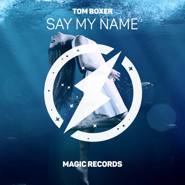 Tom Boxer — Say my name cover artwork