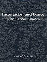 John Barnes Chance — Incantation and Dance cover artwork